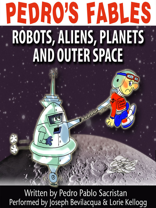 Title details for Robots, Aliens, Planets, and Outer Space by Pedro Pablo Sacristán - Available